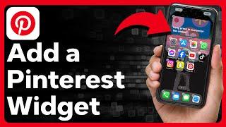 How To Add A Pinterest Widget To iPhone