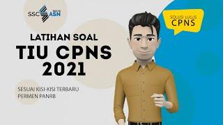 LATIHAN SOAL CAT TIU CPNS 2021 + PEMBAHASAN - PREDIKSI TIU CAT CPNS 2021