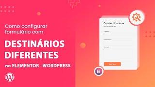 Como criar Formulário com Vários DESTINATÁRIOS Diferentes usando Select no ELEMENTOR PRO Wordpress