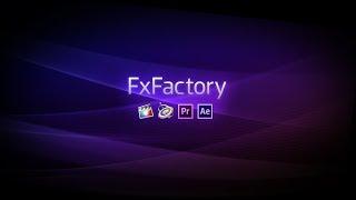 FxFactory Introduction