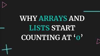 why array index start with zero | why list start counting at zero