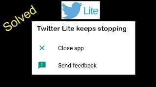 How to Fix Twitter Lite App keeps stopping error in Android Phone | Twitter Lite Not Working Mobile