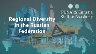 Regional Diversity in the Russian Federation