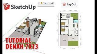 Membuat Denah Rumah 7x13 di Sketchup dan Layout