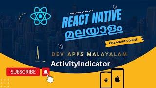 React Native | ActivityIndicator  #ActivityIndicator #reactnative #reactnativemalayalam