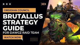 Brutallus - Obsidian Council Boss Strategy Guide