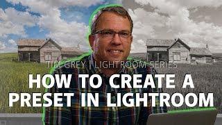How to Create a Preset in Adobe Lightroom
