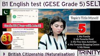 B1 English Test (GESE Grade 5) Trinity B1 10 Minutes Spoken Exam || British Citizenship||IRL| UKVI