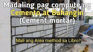 Madaling pag Compute ng Cemento at Buhangin(Cement mortar) para sa Pag install ng  Hollow blocks