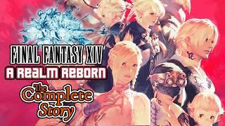 The Complete Story of Final Fantasy XIV: A Realm Reborn