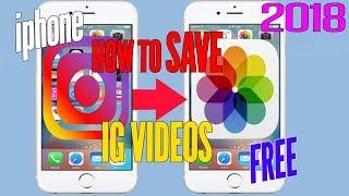 SAVE Instagram VIDEOS iPHONE To Camera Roll EASY Download IG Videos Tutorial 2019 Apple iPHONE IOS