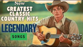 Greatest Classic Country Hits  Legendary Songs That Defined Generations | Nostalgic Playlist