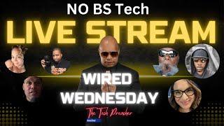 Why Do We LOVE TECH Part 2 | Wired Wednesday Live