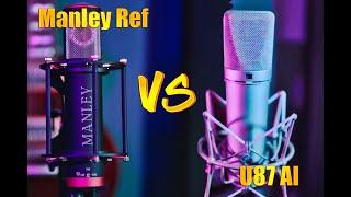 Manley Reference Cardioid Vs Neumann U87 Ai