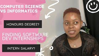 My Software Engineer Intern Salary|Finding Software Dev internships| Computer Science vs Informatics