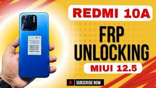 Redmi 10a Frp Bypass MIUI 12.5 MIUI 12.5 Latest Update Redmi 10a Google Account Bypass 