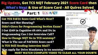 P-1: Update, Got TCS NQT February 2021 Score Card What's Next & Use of Score Card-All Quires Solved