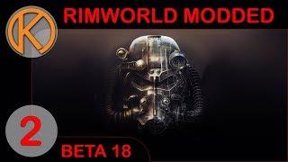 RimWorld Beta 18 Modded | BEST DEFENSE - Ep. 2 | Let's Play RimWorld Beta 18 Gameplay
