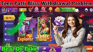 Teen Patti Bliss Withdrawal Pending ? | Teen Patti Bliss Withdrawal Problem Solve #poker