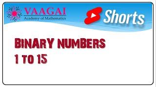 Easy Way to Write Binary Numbers 1 to 15 #shorts