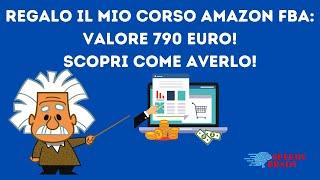 CORSO AMAZON FBA ITALIA GRATIS CON HELIUM 10 E MIA AFFILIAZIONE! COME GUADAGNARE AMAZON