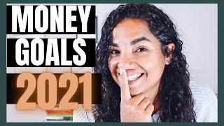 Money Goals for 2021 | Financial Goals for 2021