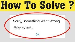 How To Solve Sorry, something went wrong problem on Facebook lite