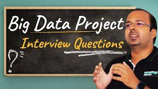 Live Big Data Project Interview Questions | Project Architecture | Data Pipeline #interview