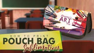 Sublimation Printing | How to Print Your Photo on a Pouch / Bag Sublimation