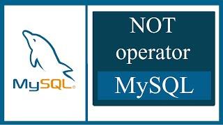 NOT operator in MySQL