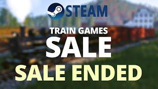 SALE ENDED - Train Games - The Steam Autumn  Sale ends Dec 4th - SALE ENDED