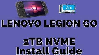 Upgrade Your Lenovo LEGION GO: Easy Step-by-Step 2TB NVME SSD Installation