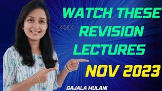 Best Revision Lectures for CA Final Exam|Nov 23 | Gajala Mulani