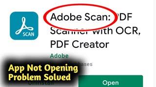 Fix Adobe Scan App Not Opening Problem Solved