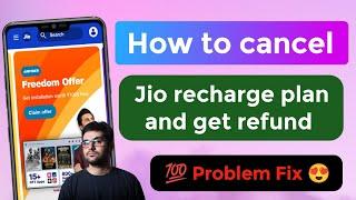 how to cancel jio recharge plan and get refund