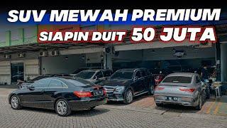 SUV BEKAS MEWAH PREMIUM MURAH HANYA BAYAR 50 JUTA SIAP PAKAI MOBIL SECOND BERKUALITAS BURUAANNN