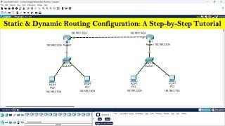 How to configure static and dynamic routing in cisco packet tracer?