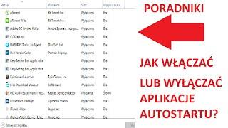 JAK WŁĄCZAĆ LUB WYŁĄCZAĆ APLIKACJE AUTOSTARTU?|Poradniki|