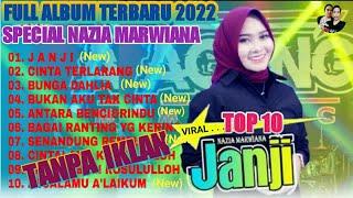 NAZIA MARWIANA FULL ALBUM TERBARU 2022 FT AGENG MUSIC (FULL VIDEO) PALING ENAK & MANTAP