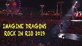 Imagine Dragons Live! @ ROCK IN RIO 2019 (Full Concert)