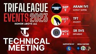  TECHNICAL MEETING TFT Trifaleague 2023 Phase 2