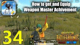 PUBG MOBILE LITE - How To Get And Equip WEAPON MASTER Achievement - Part 34