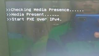 Checking Media Presence || Media Present || Start PXE over IPv4. ||