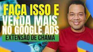 Aumente Suas Vendas com a Extensão de Chamada Google Ads. @JoacyTrajanoOficial