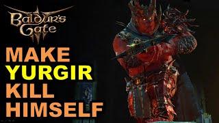 Make Yurgir Kill Himself | Kill Raphael's Old Enemy | Baldur's Gate 3 (BG3)