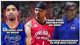 RAY PARKS AGREE TO GINS? JOJO LASTIMOSA NEW HEAD COACH NG CONVERGE? LAWRENCE DOMINGO TO MAGNOLIA?