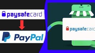 How to Transfer Money from Paysafecard to Paypal (2024) Updated Method