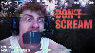 DON'T SCREAM...