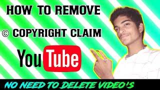 How To Remove Copyright Claim From YouTube | Without Delete Anything | Tricky Kiran