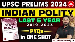 UPSC Prelims Previous Years Questions of Indian Polity | Last 5 Years Marathon Session By Ankit Sir